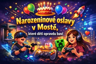 Narozeninové oslavy v Mostě: herní zážitky, VR a zábava | DigiBridge